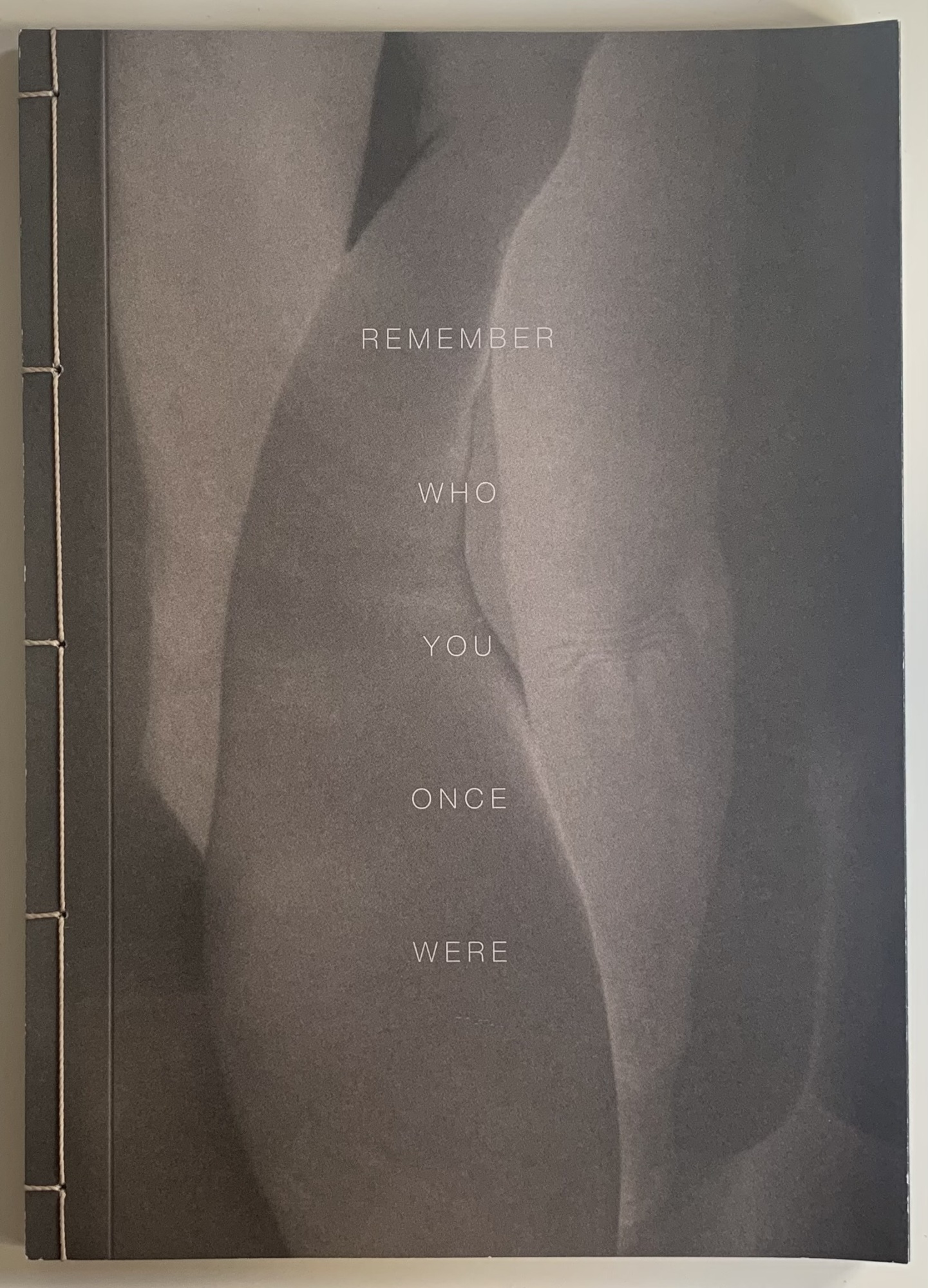 Remember who you once were