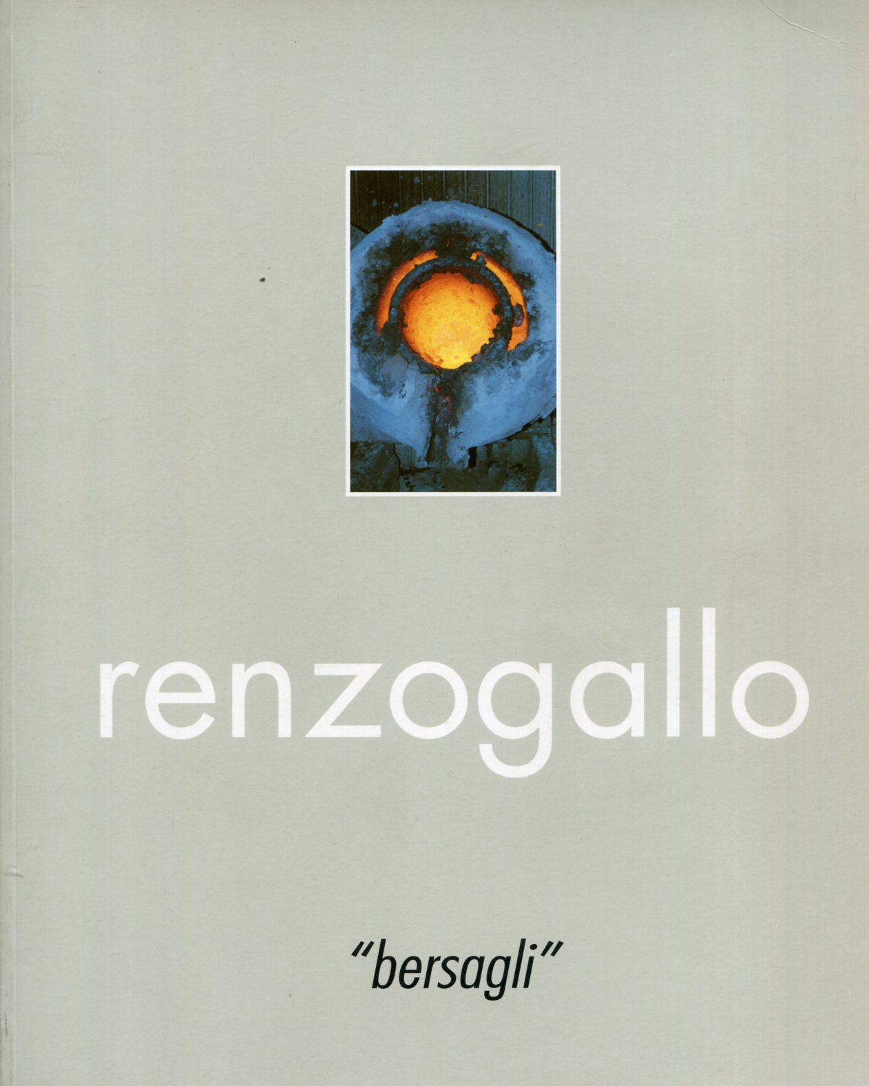 Renzogallo. Bersagli