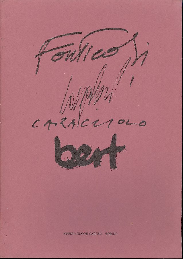 Roberto Caracciolo Paola Fonticoli Nino Longobardi Bert Van Zelm