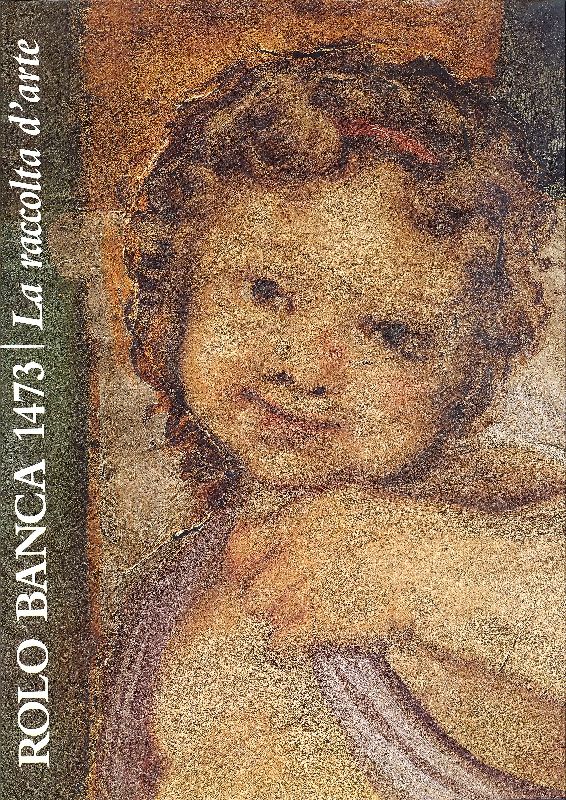 Rolo Banca 1473. La raccolta d&amp;#39;arte