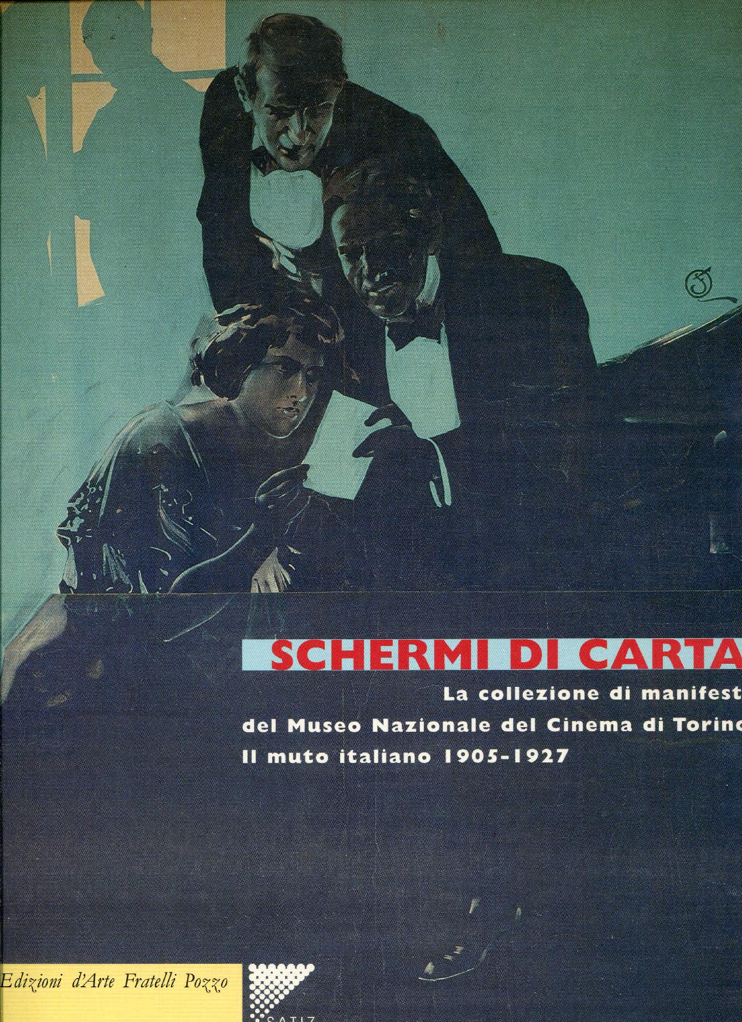 Schermi di carta. La collezione di manifesti del Museo Nazionale …