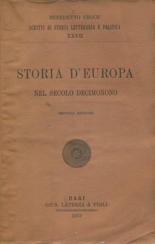 Scritti di storia letteraria e politica. XXVII. Storia d'Europa nel …