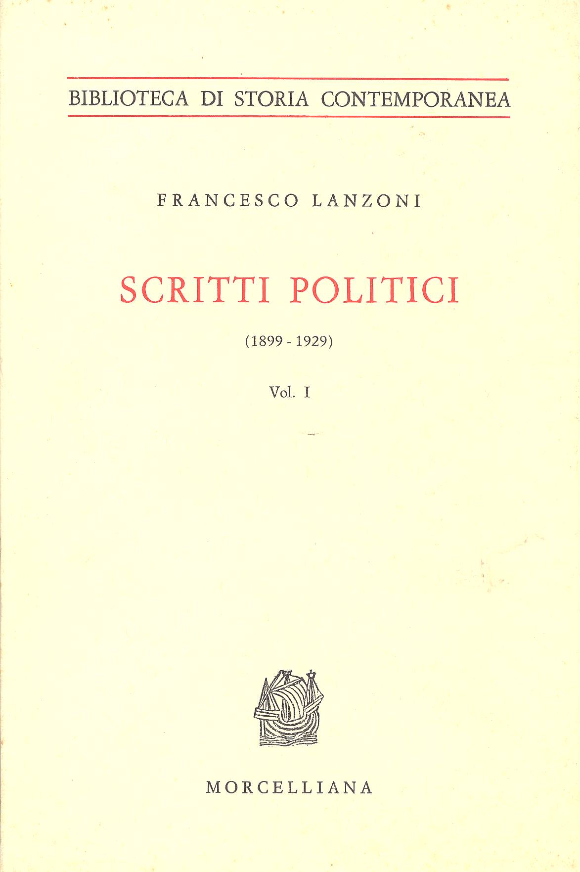 Scritti politici (1899-1929). Vol. I