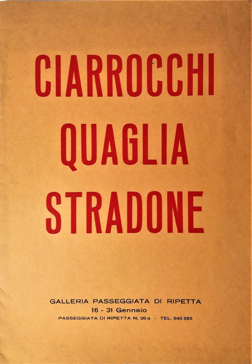 Seconda mostra dei pittori Ciarrocchi Quaglia Stradone