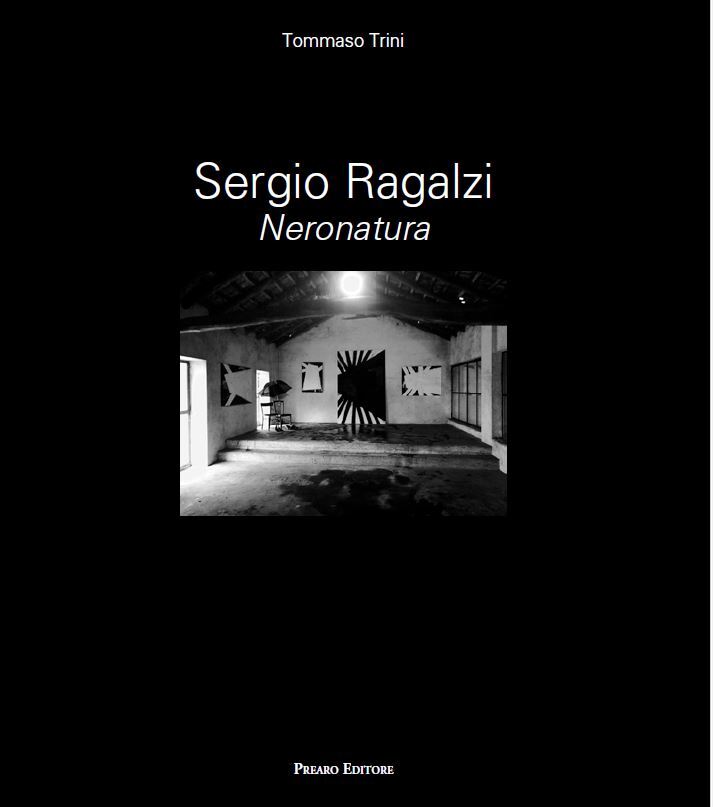Sergio Ragalzi. Neronatura