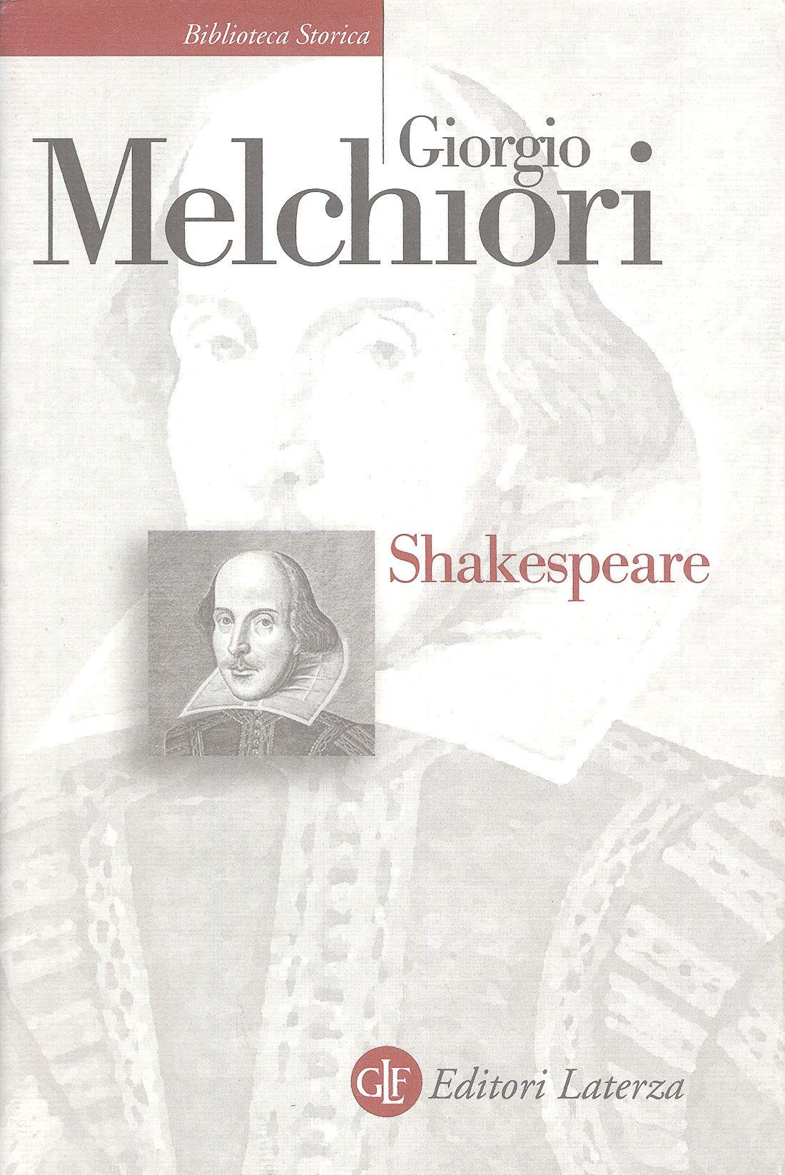 Shakespeare. Genesi e struttura delle opere
