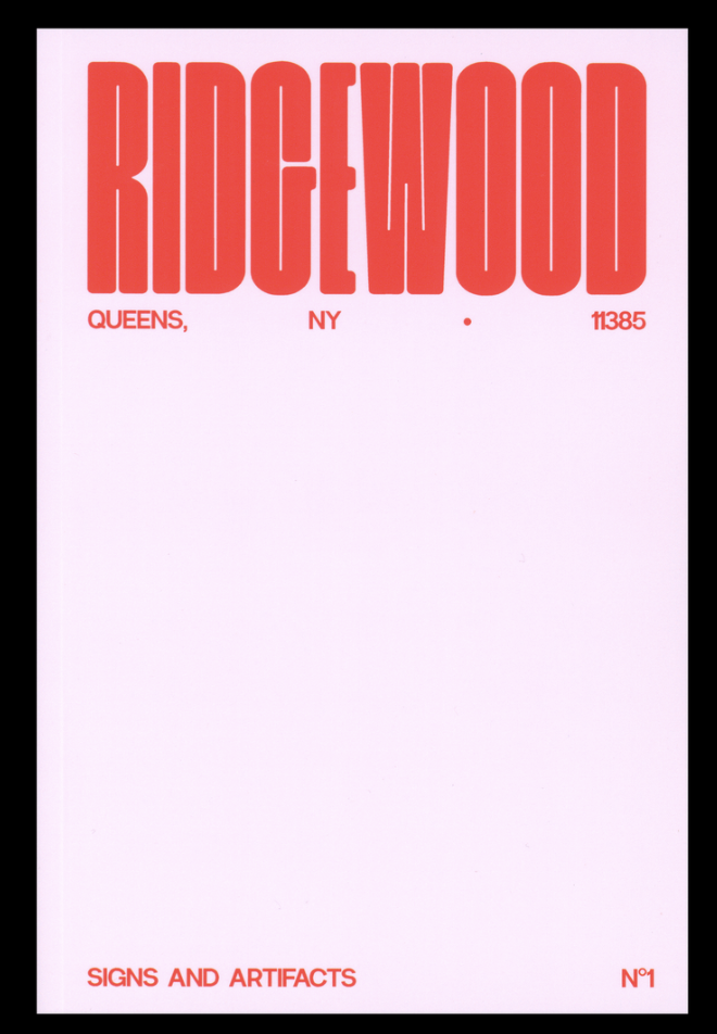 SIGNS &amp; ARTIFACTS #1 RIDGEWOOD
