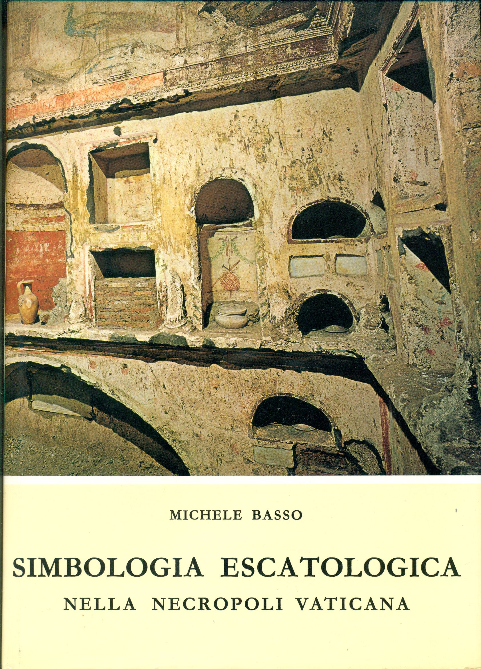 Simbologia escatologica nella necropoli vaticana