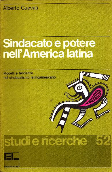 Sindacato e potere nell&amp;#39;America latina