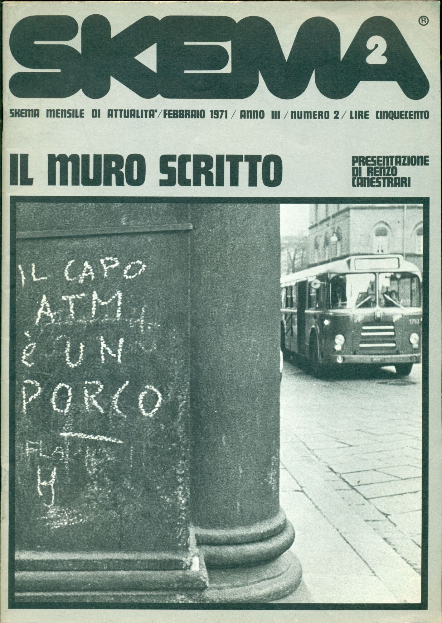 Skema. Il muro scritto. Febbraio 1971 / Anno III / …