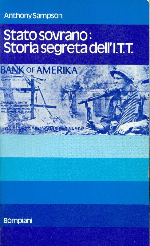 Stato sovrano: storia segreta dell&amp;#39;I.T.T.