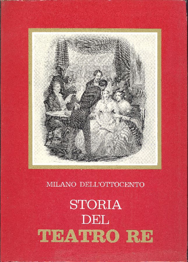 Storia del Teatro Re 1813-1872