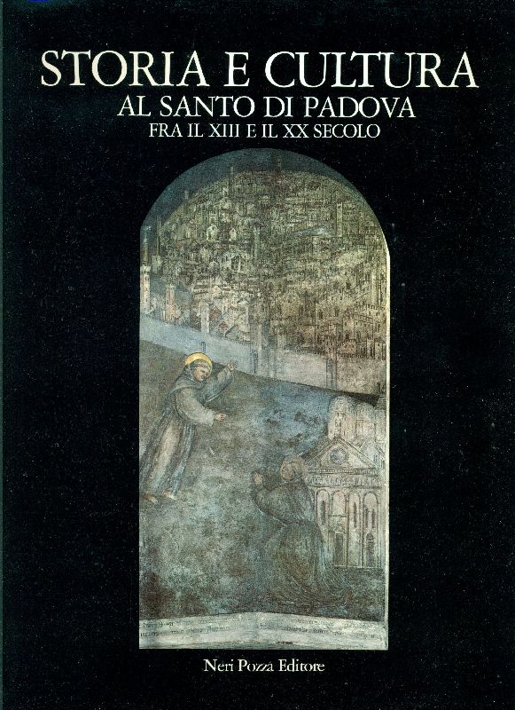 Storia e cultura al santo di Padova fra il XIII …
