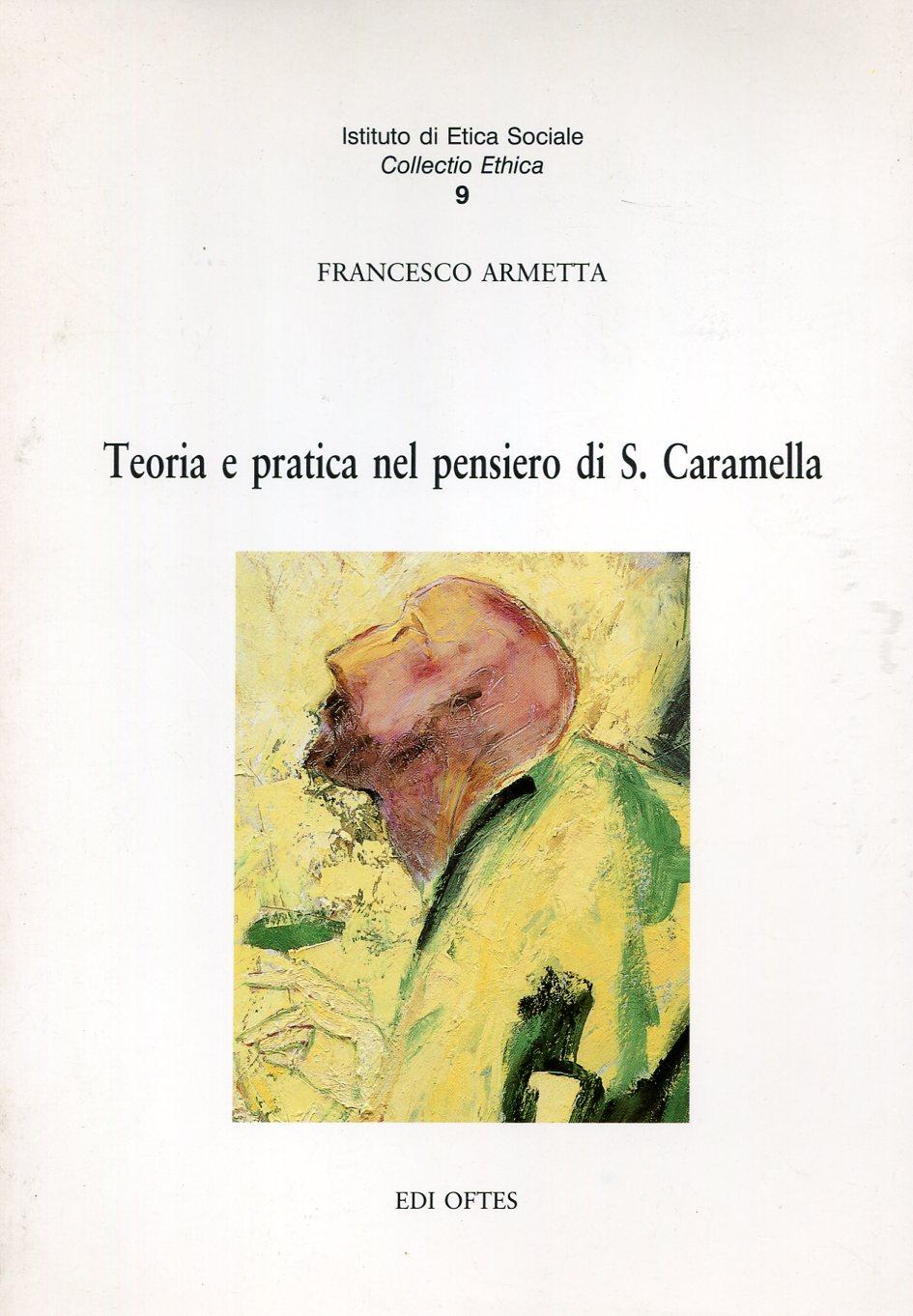 Teoria e pratica nel pensiero di S. Caramella