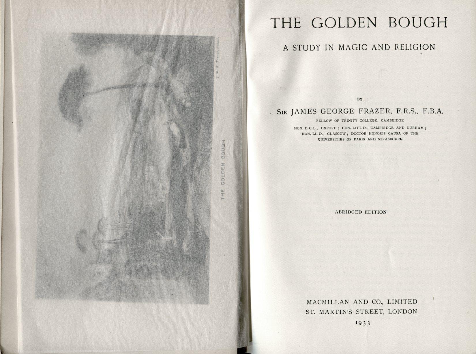 The Golden Bough. A study in magic and religion