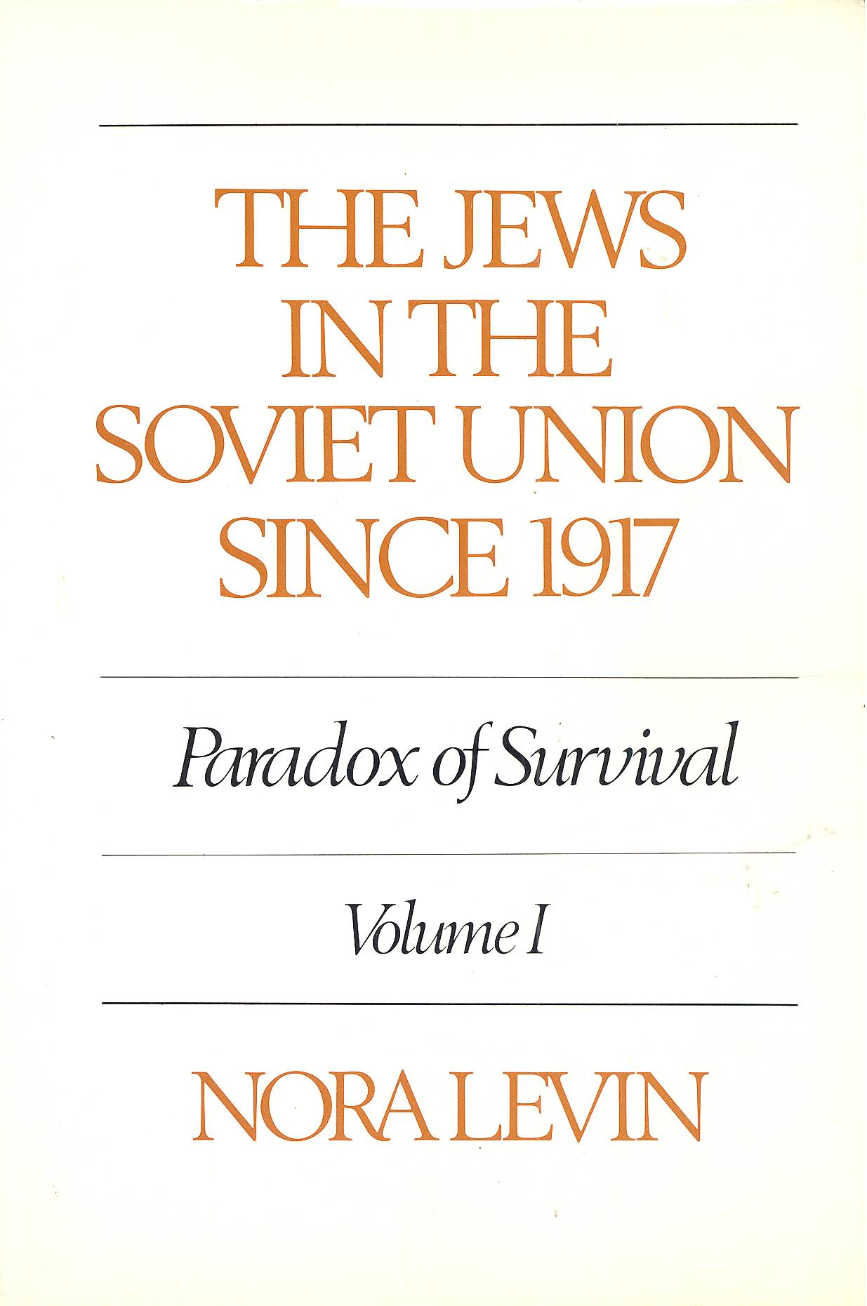 The Jews in the Soviet Union since 1917. Paradox of …