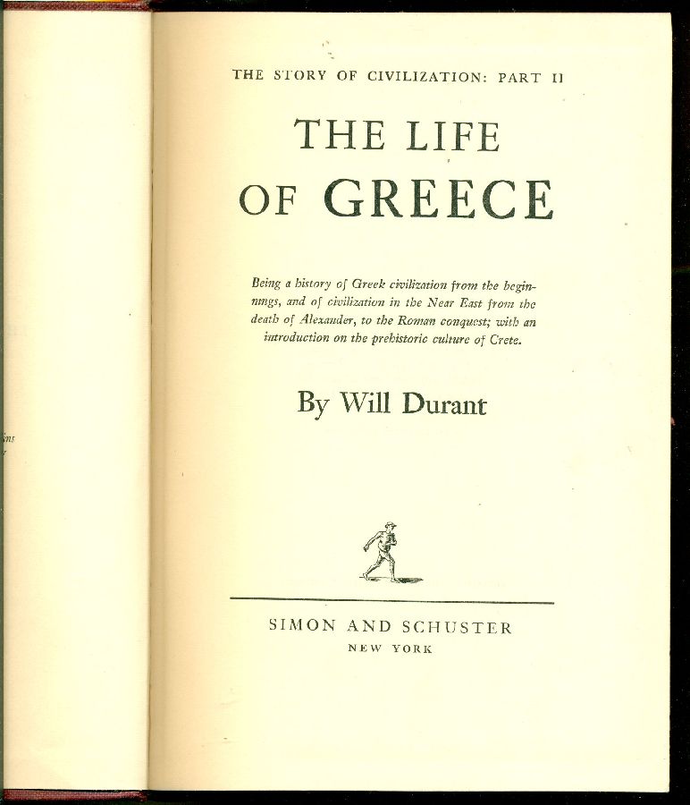 The Story of Civilization: Part II. The Life of Greece