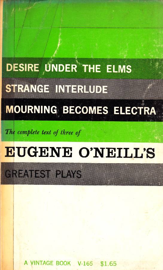 Three Plays. Desire under the Films - Strange Interlude - …
