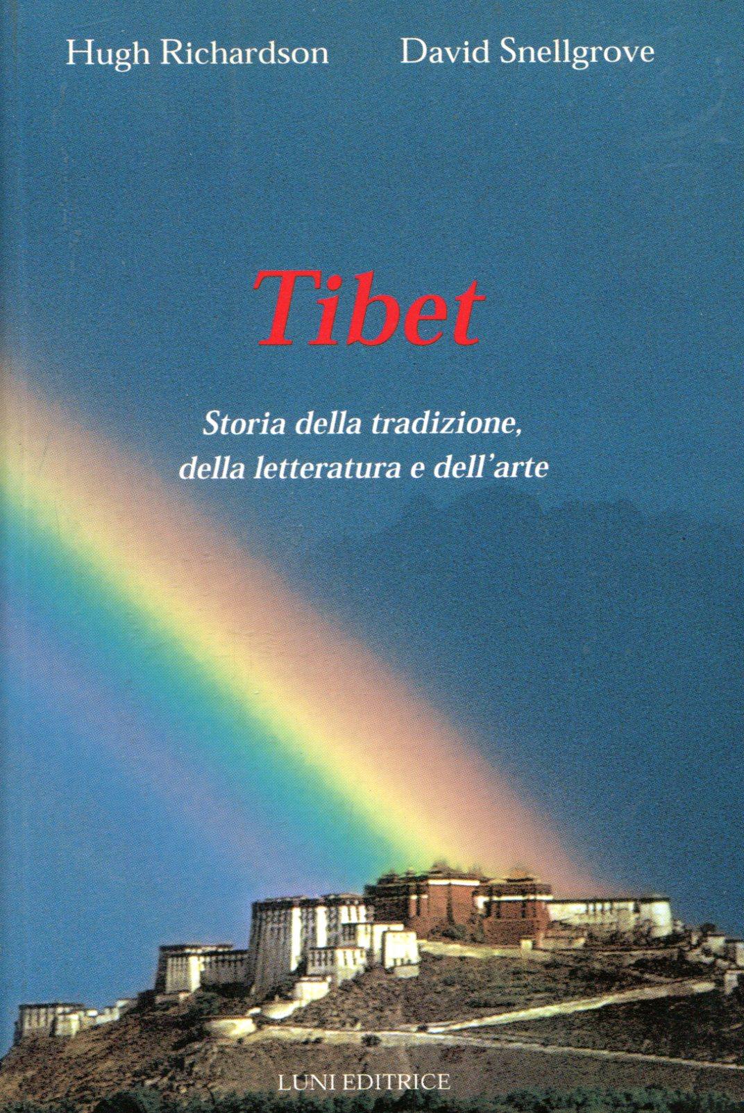 Tibet. Storia della tradizione, della letteratura e dell'arte