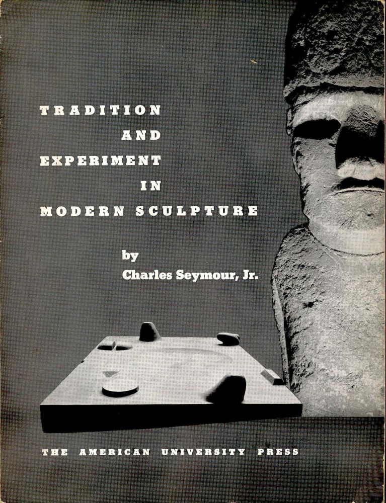 Tradition and experiment in modern sculpture