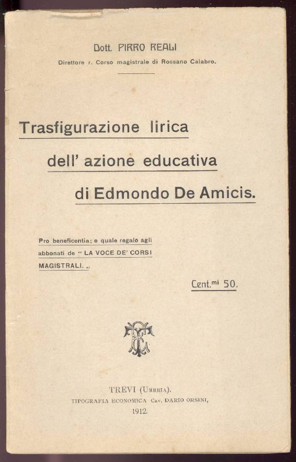 Trasfigurazione lirica dell&amp;#39;azione educativa di De Amicis