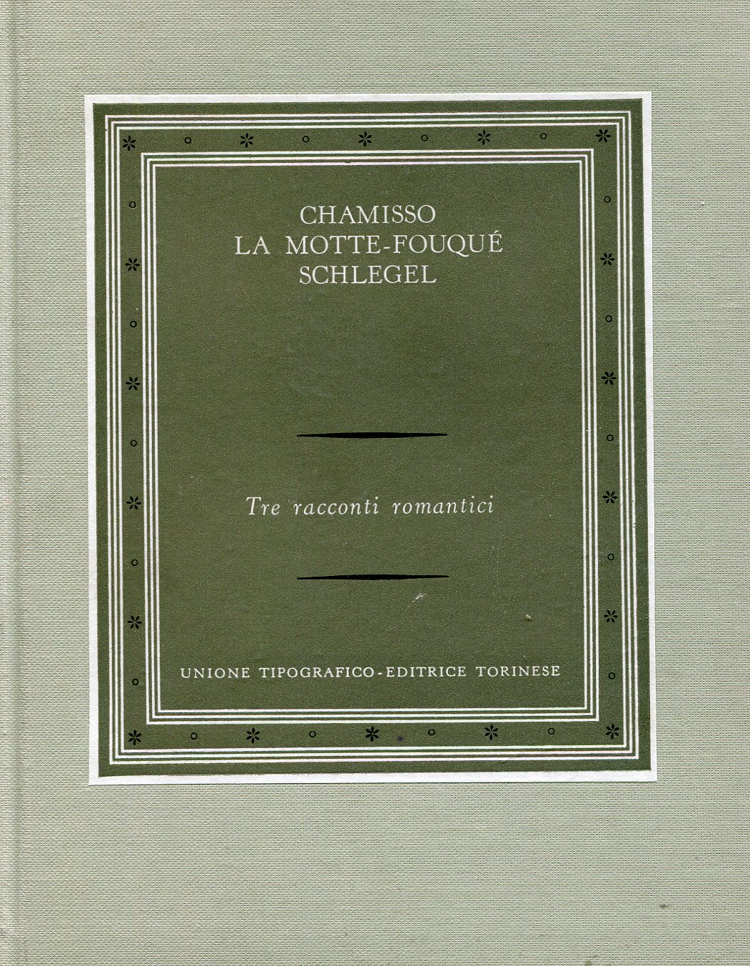 Tre racconti romantici (Peter Schlemihl - Ondina - Lucinda)