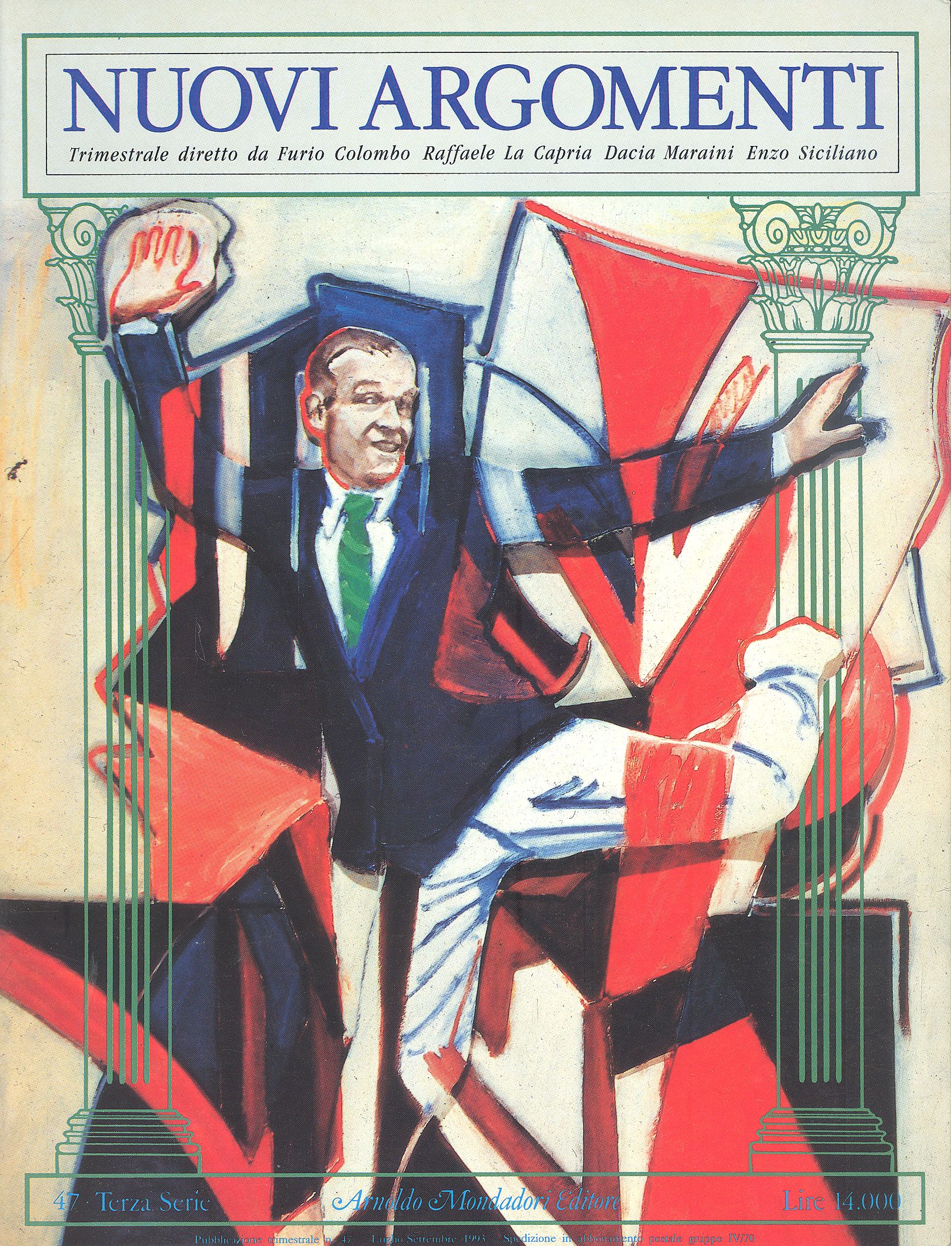 Trimestrale diretto da Furio Colombo, Raffaele La Capria, Dacia Maraini, …