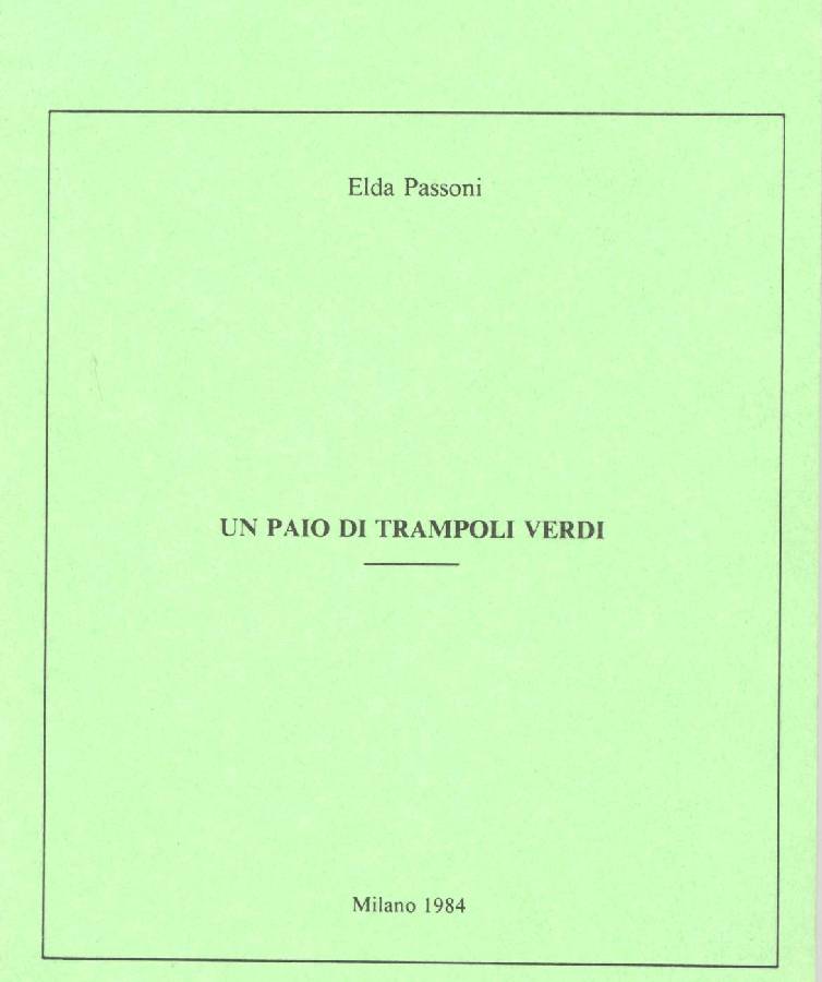 Un paio di trampoli verdi