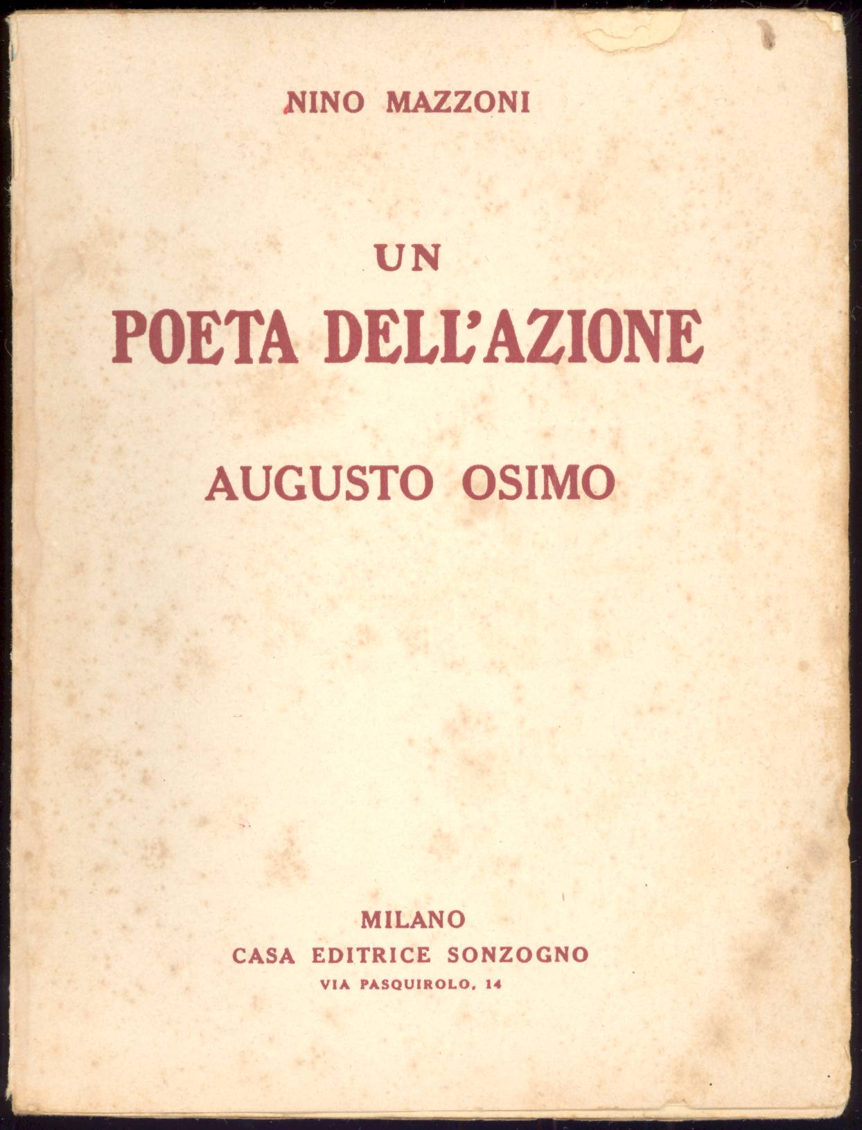 Un poeta dell'azione. Augusto Osimo