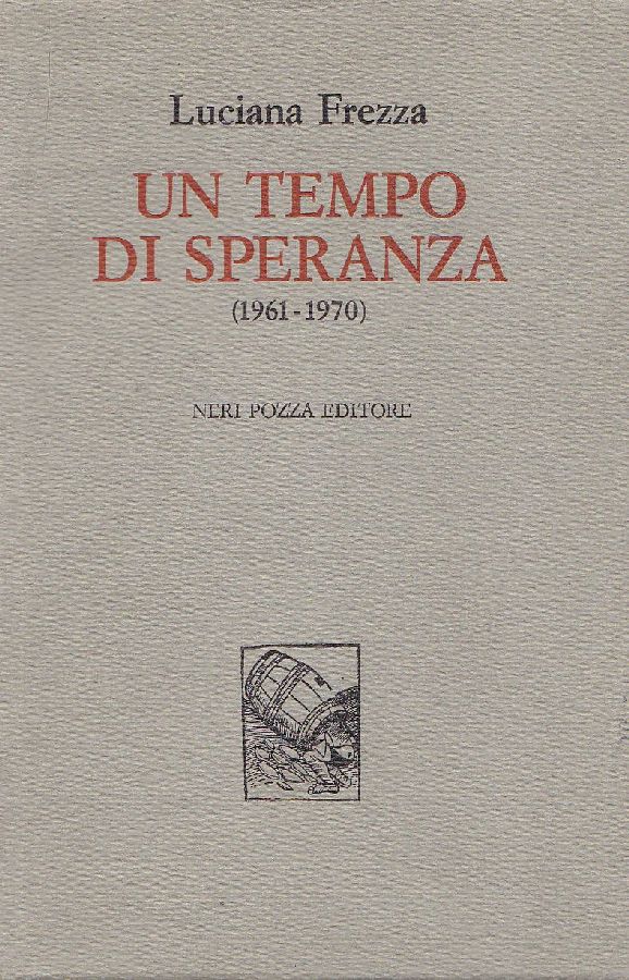 Un tempo di speranza (1961-1970)