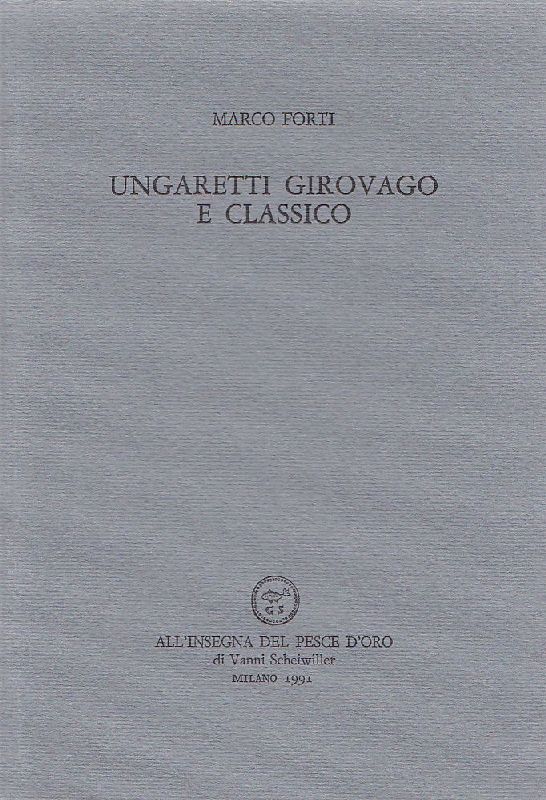 Ungaretti girovago e classico
