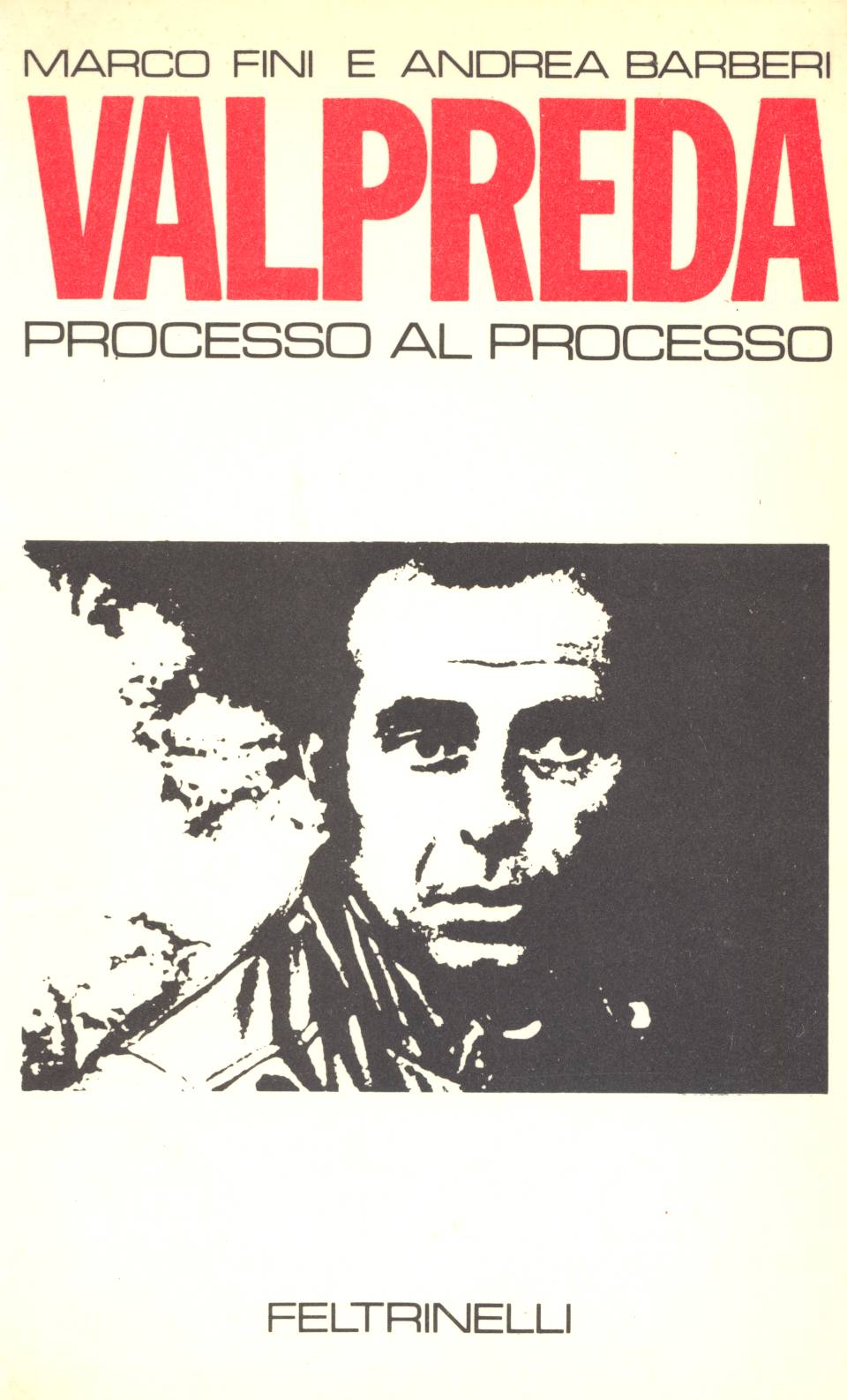 Valpreda. Processo al processo