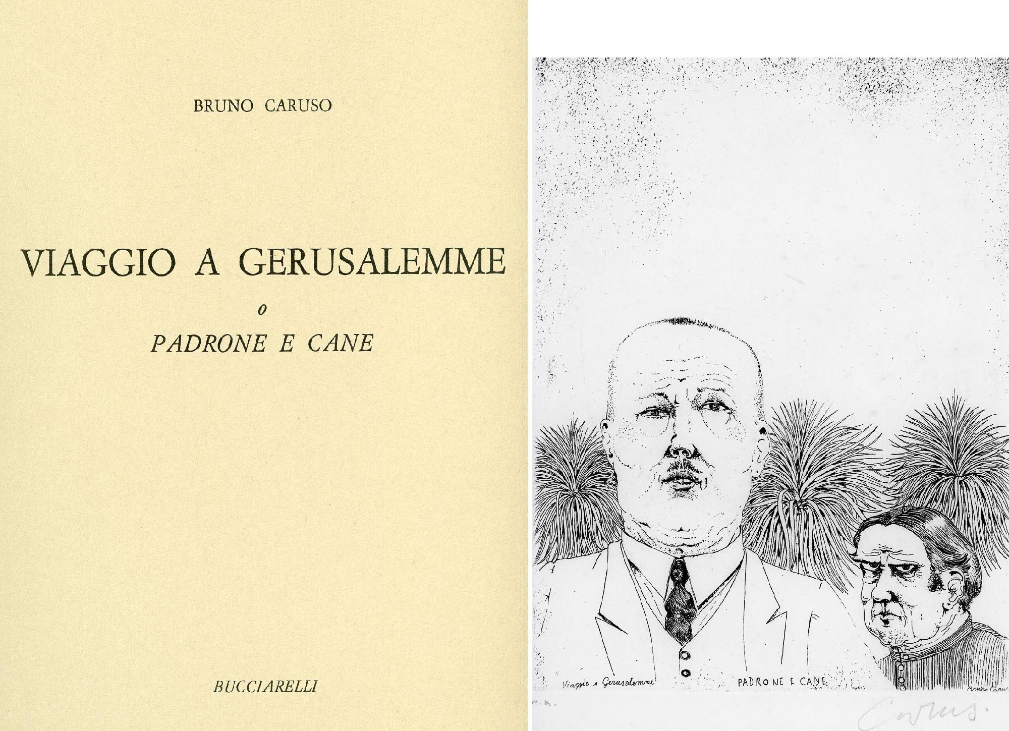 Viaggio a Gerusalemme (o Padrone e cane)