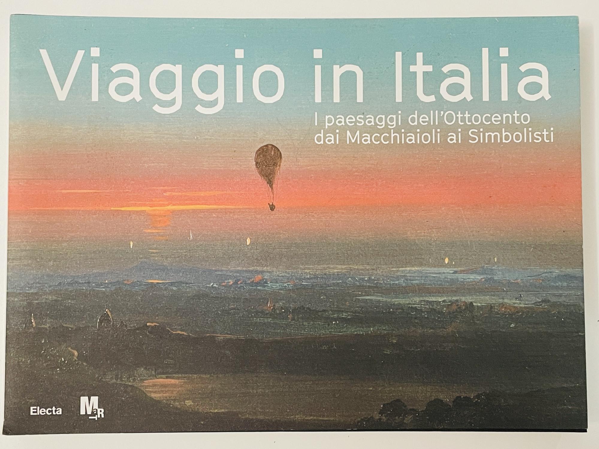 Viaggio in Italia. I paesaggi dell'Ottocento dai Macchiaioli ai Simbolisti