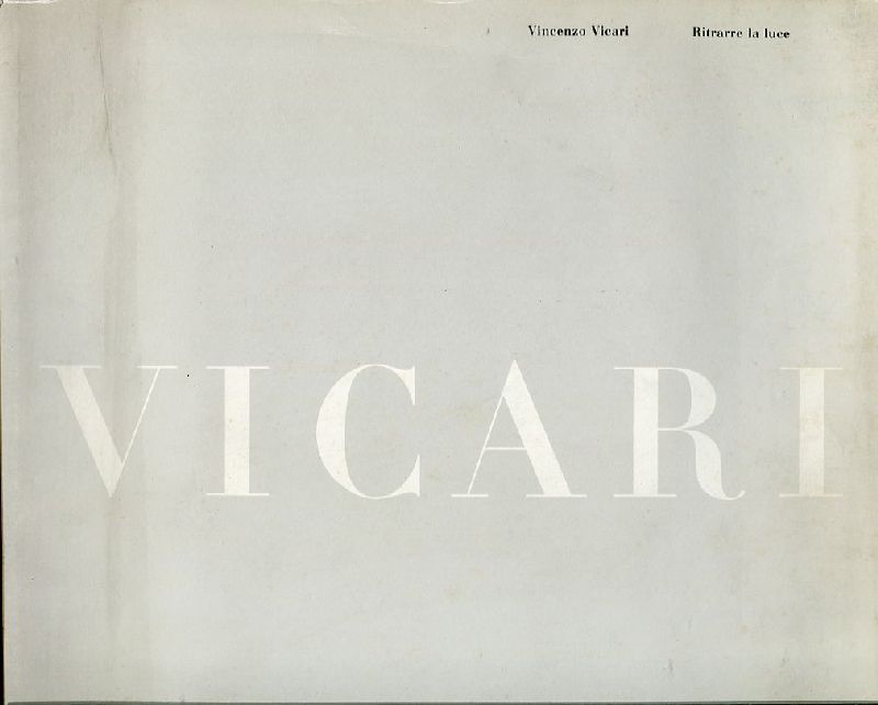 Vicari. Ritrarre la luce