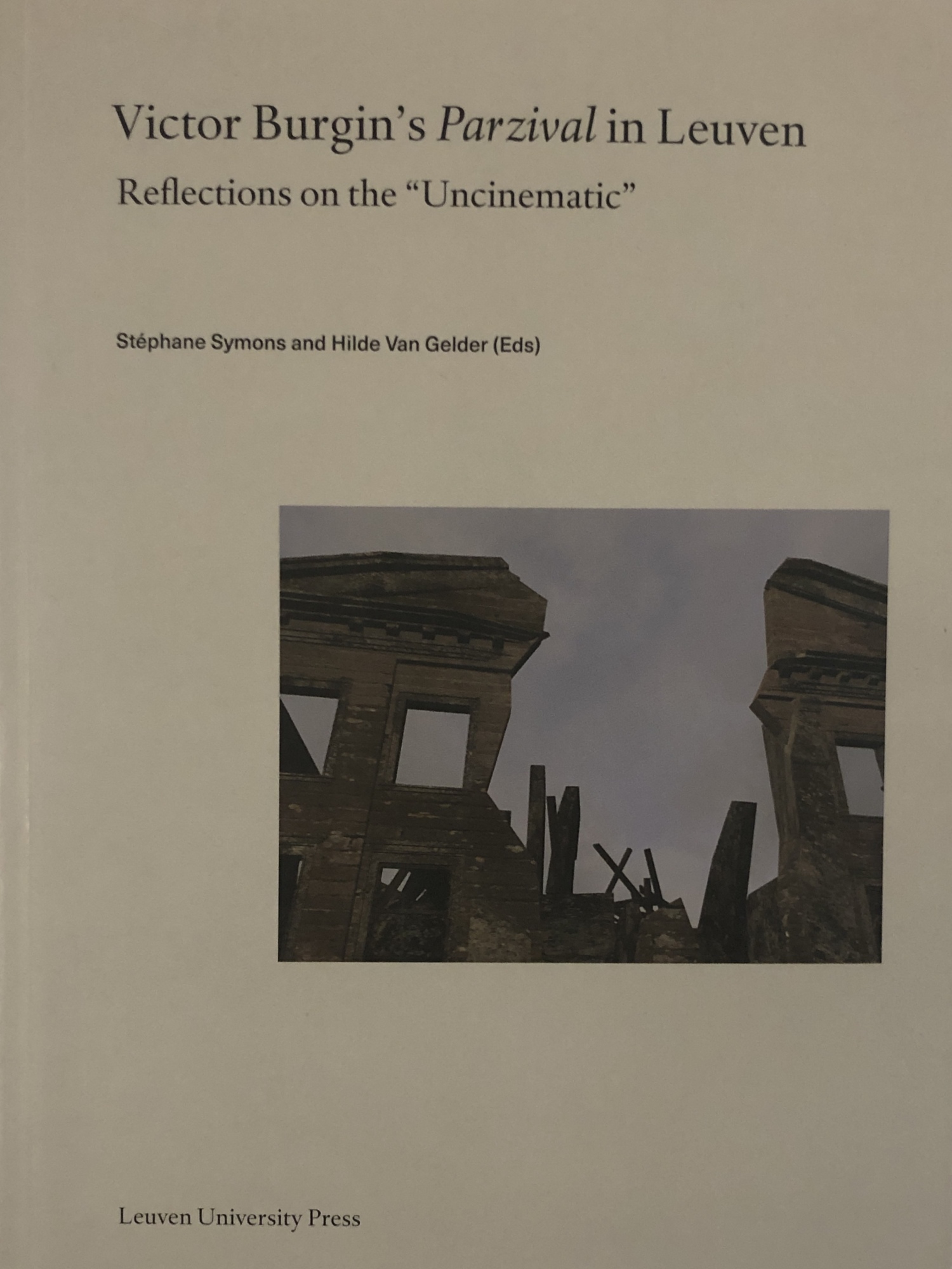 Victor Burgin's Parzival in Leuven. Reflection on the Uncinematic