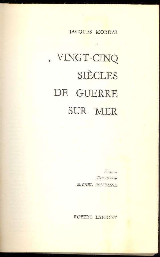 Vingt-cinq siècles de guerre sur mer