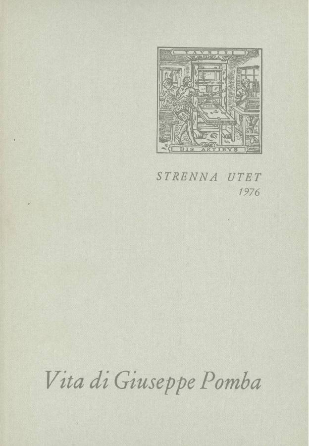 Vita di Giuseppe Pomba da Torino. Libraio Tipografo Editore