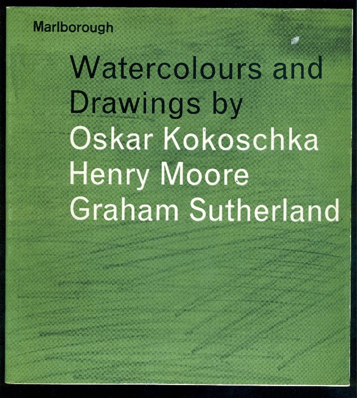 Watercolours and Drawings by Oskar Kokoschka Henry Moore Graham Sutherland