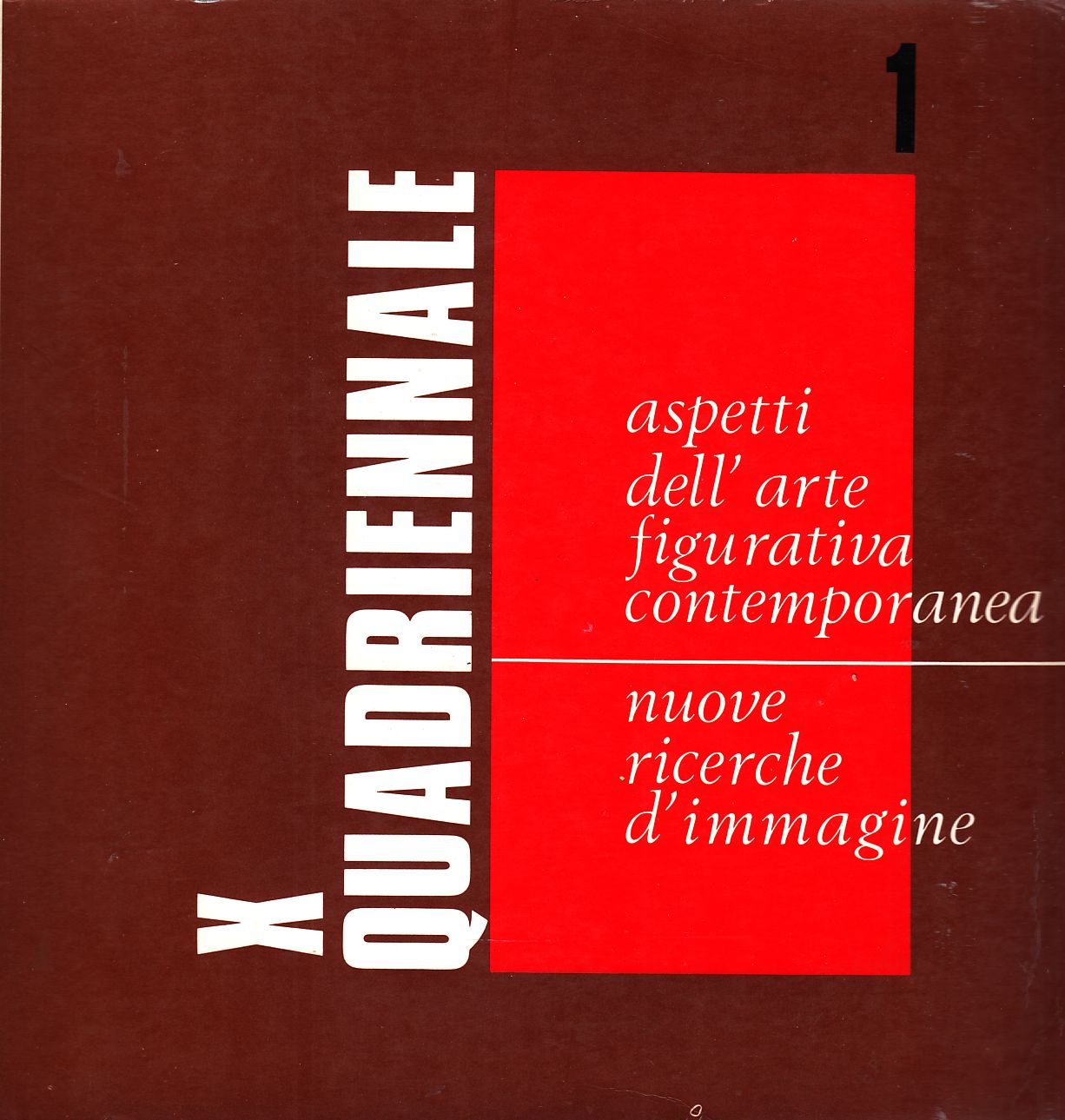 X Quadriennale Nazionale d'Arte. 1972. Vol. 1. Aspetti dell'arte figurativa …