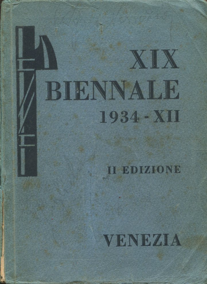 XIX Esposizione Biennale Internazionale d'Arte 1934. Catalogo