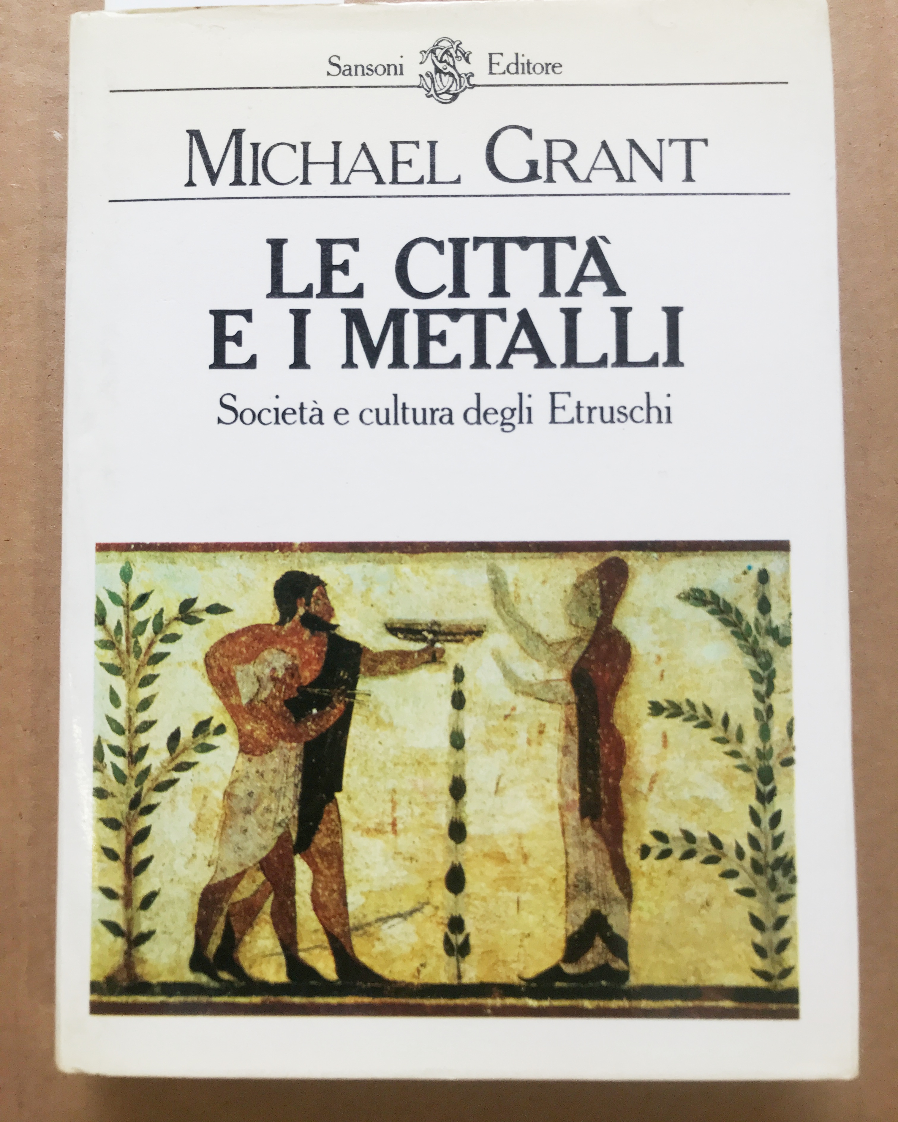 LA CITTA' E I METALLI, SOCIETA' E CULTURA DEGLI ETRUSCHI.