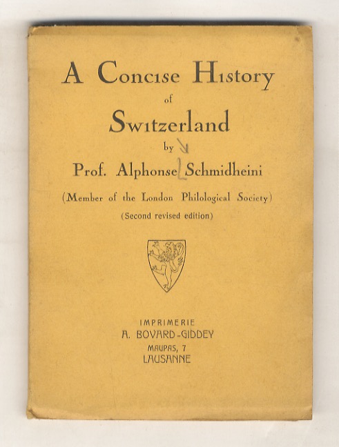 A concise History of Switzerland [.] (Second revised edition).