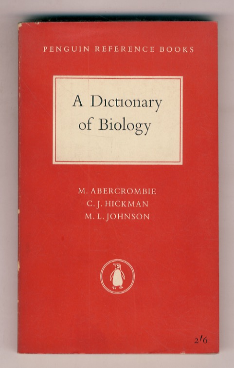A Dictionary of Biology.