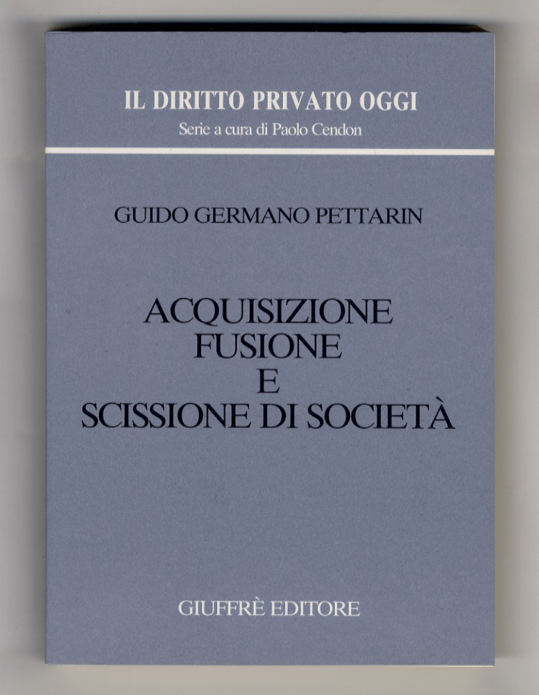 Acquisizione, fusione e scissione di società.