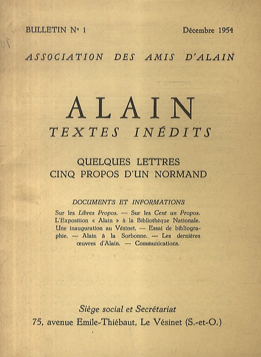 ALAIN. Textes inedits. Quelques lettres. Cinq propos d'un Normand. [Association …