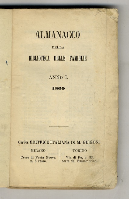 ALMANACCO della Biblioteca delle famiglie. Anno I. 1860.