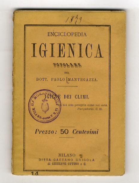 Almanacco igienico popolare del dott. Paolo Mantegazza. Anno decimoquarto. 1879. …
