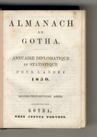 ALMANACH de Gotha. Annuaire diplomatique et statistique pour l'année 1850.