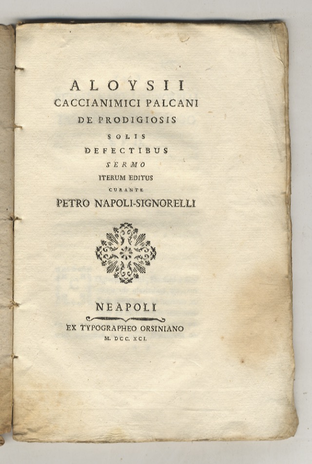Aloysii Caccianimici Palcani De prodigiosis solis defectibus sermo iterum editus …